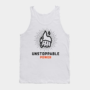 Unstoppable Power Tank Top